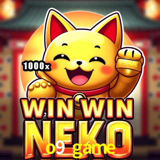 Welcome Bonus o9 game